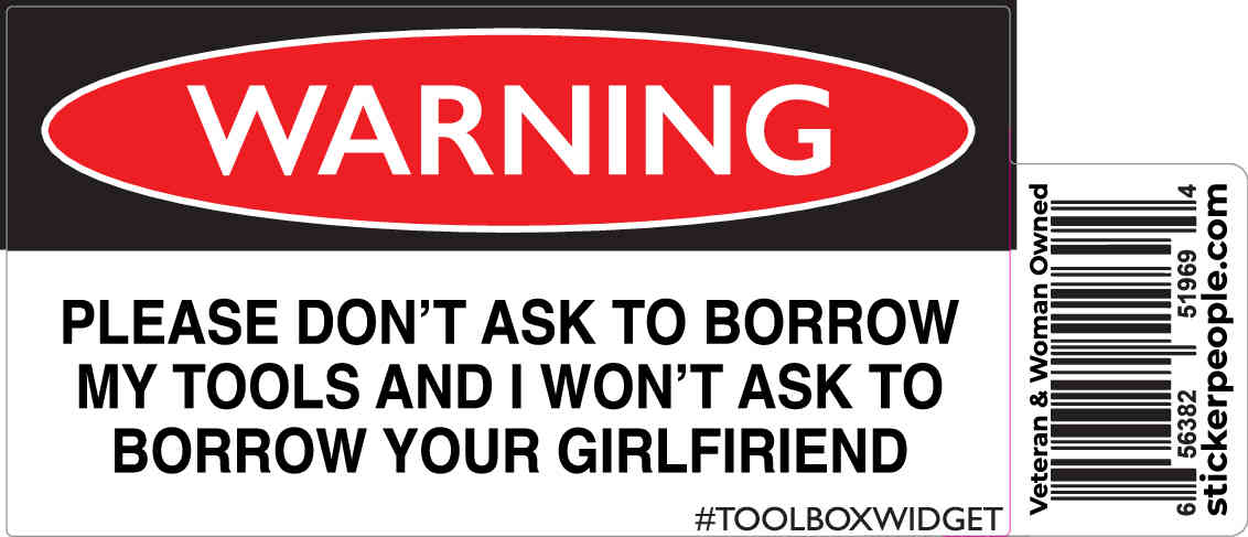 Warning! Borrow Your Girlfriend - ToolBox Widget UK