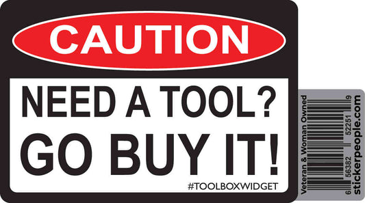 Caution! Need a Tool? Go Buy it! - ToolBox Widget UK