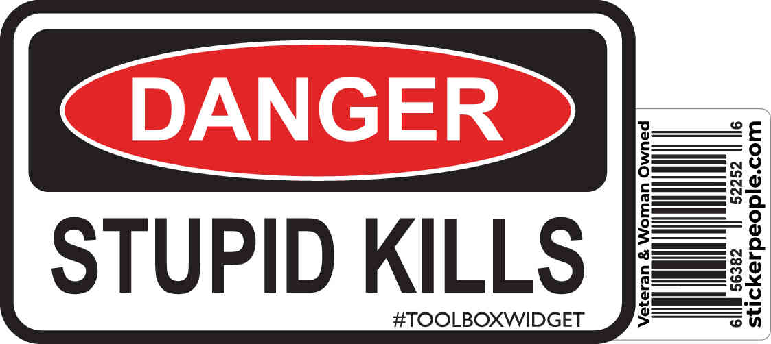 Danger! Stupid Kills - ToolBox Widget UK