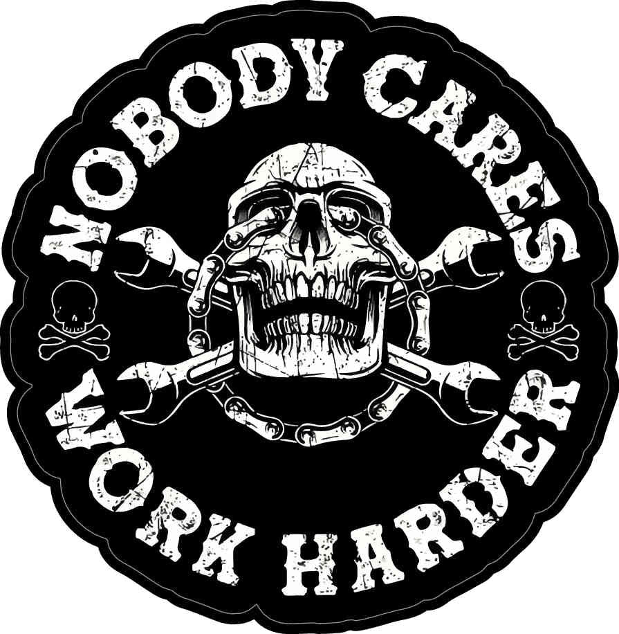 Nobody Cares Work Harder - ToolBox Widget UK