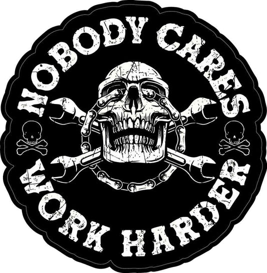 Nobody Cares Work Harder - ToolBox Widget UK