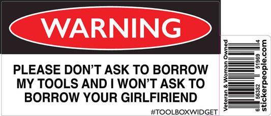 Warning! Borrow Your Girlfriend - ToolBox Widget UK