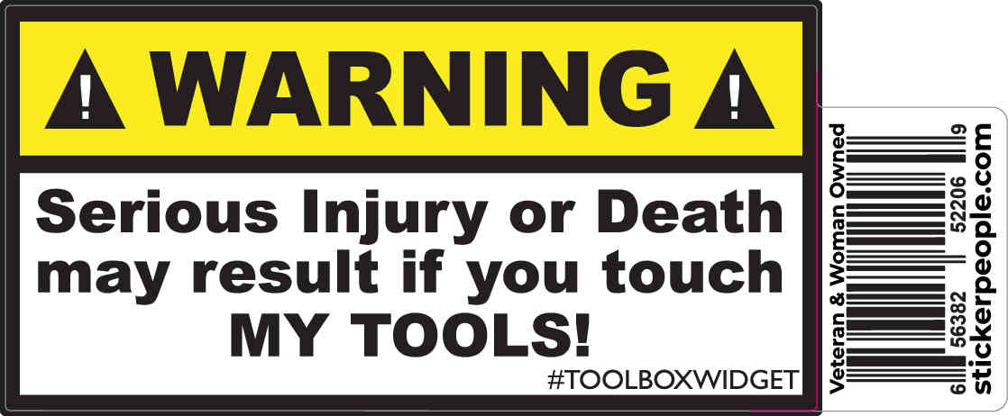 Warning! Serious Injury - ToolBox Widget UK